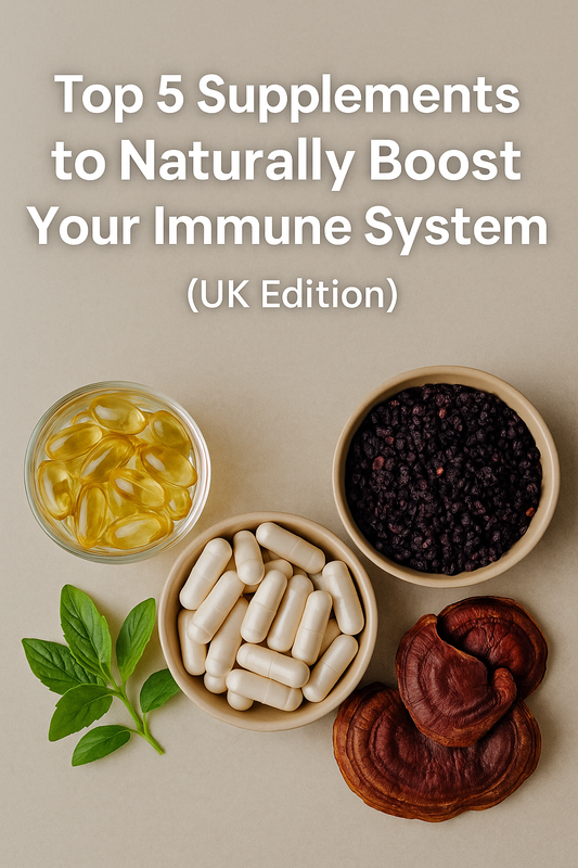 🌿 Top 5 Supplements to Naturally Boost Your Immune System (UK Edition)