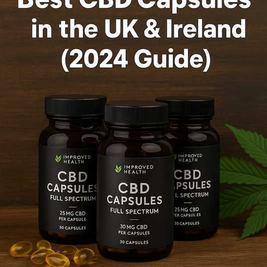 Best CBD Capsules in the UK & Ireland (2024 Guide)